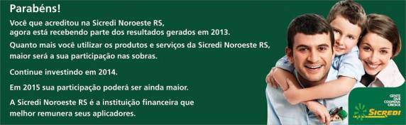 Sicredi Noroeste RS distribui parte do resultado de 2013 - foto 3