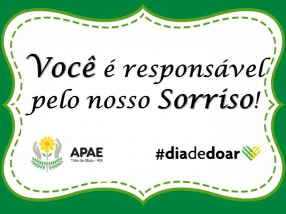 Campanha mundial quer promover a cultura de doação. Em Três de Maio, a Apae está participando pelo segundo ano