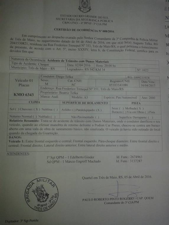 Jovem registra queixa depois de danificar o carro em obra de saneamento básico em Três de Maio - foto 3