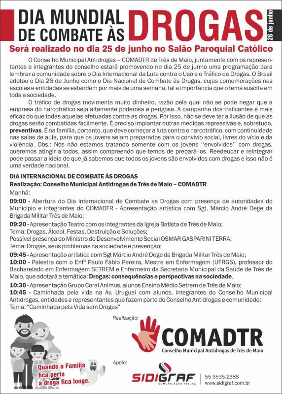 26/06 - Dia Internacional da Luta contra o Uso e o Tráfico de
Drogas e Dia Nacional de Combate às Drogas - foto 2