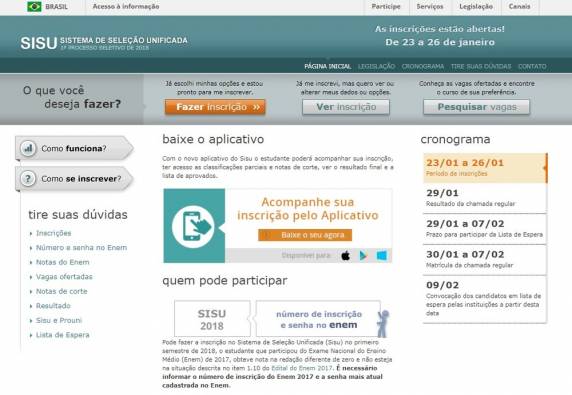 Nesta edição, 130 instituições 

aderiram ao Sisu; inscrições podem ser feitas até as 23h59 da próxima sexta (26)
