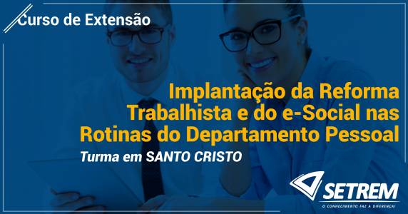 Cursos sobre a implantação da 

Reforma Trabalhista e e-Social, bem como sistematização da assistência de Enfermagem já estão com inscrições abertas