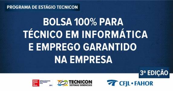 O projeto vai oferecer 20 vagas 

para estágio e bolsa integral para Curso Técnico em Informática
