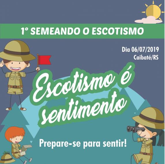 1º Semeando o Escotismo acontece dia 6 de julho