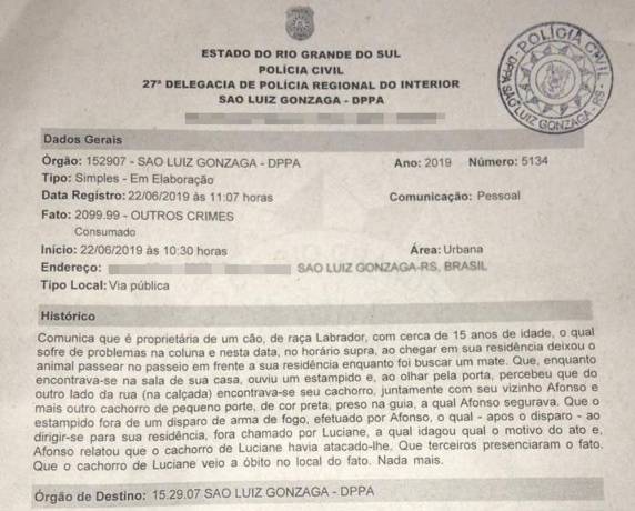 Dona do animal registrou ocorrência na delegacia da cidade. Ela diz que o cão era da raça labrador, tinha 15 anos de idade e problemas na coluna. Delegado Afonso Stangherlin admite o disparo. Ele também falou à polícia, e caso será investigado