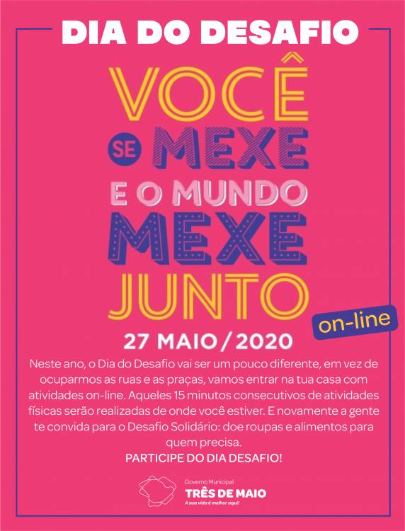 Novidade deste ano é a realização do Dia do Desafio de forma Online