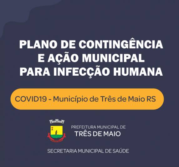 O Município de Três de Maio, diante da pandemia do Coronavírus definiu a ativação do Centro de Operações de Emergências em Saúde Pública (COE TM) COVID-19
