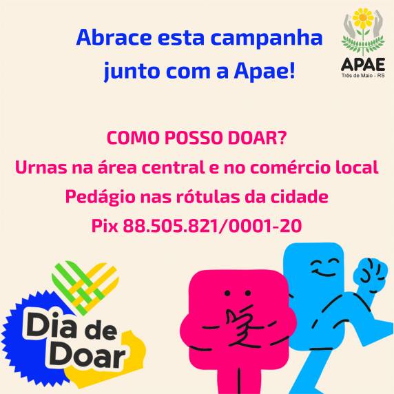 Apae de Três de Maio, que participa da campanha pelo oitavo ano, realizará pedágio nas rótulas da cidade e também estará arrecadando doações em pontos estratégicos