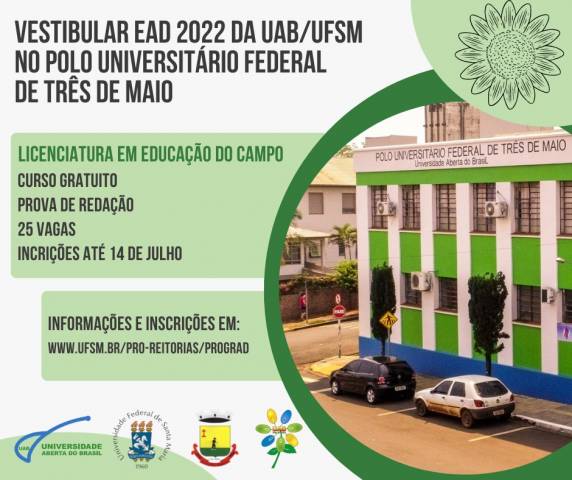 O novo curso disponível em Três de Maio é,  Licenciatura em Educação do Campo