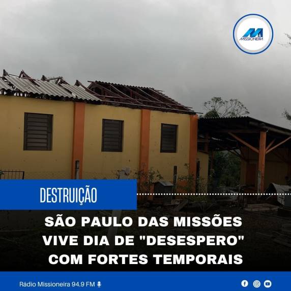 São Paulo das Missões vive dia de ''desespero'' com fortes temporais - foto 8