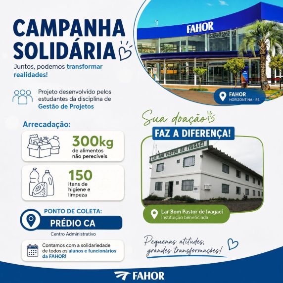Iniciativa desenvolvida na disciplina de Gestão de Projetos busca arrecadar 300 quilos de alimentos e 150 itens de higiene e limpeza